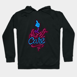 i don`t care Hoodie